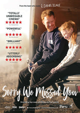 "Sorry We Missed You" Poster - signed by director Ken Loach